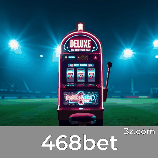 468bet - Seu Cassino Online e Apostas Seguras